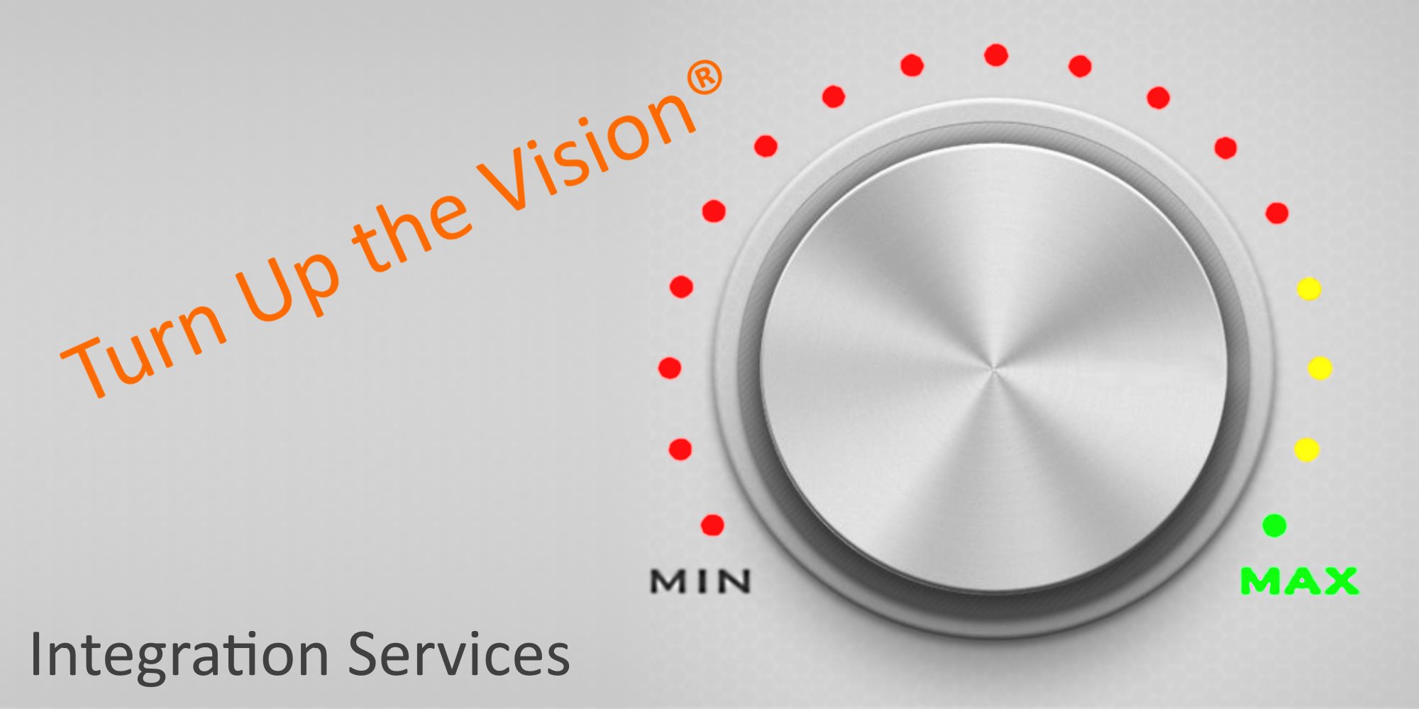 Turn Up the Vision system integration services